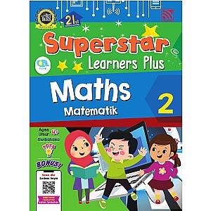 SUPERSTAR LEARNERS PLUS - MATHS MATEMATIK 2 (BIBM)