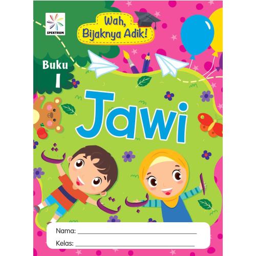 WAH, BIJAKNYA ADIK! JAWI 1