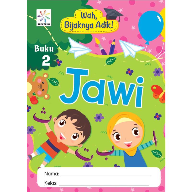 WAH, BIJAKNYA ADIK! JAWI 2