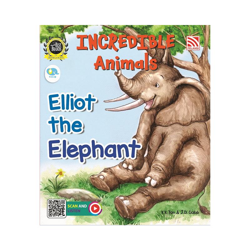 INCREDIBLE ANIMALS - ELLIOT THE ELEPHANT