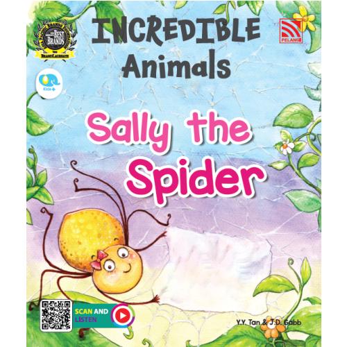 INCREDIBLE ANIMALS - SALLY THE SPIDER