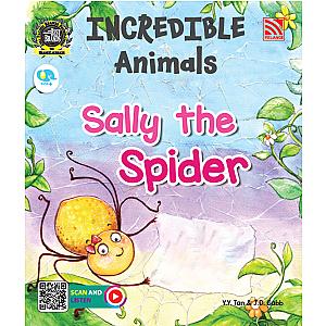 INCREDIBLE ANIMALS - SALLY THE SPIDER