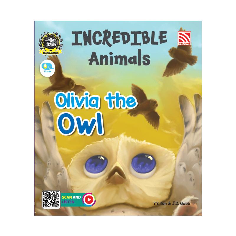 INCREDIBLE ANIMALS - OLIVIA THE OWL