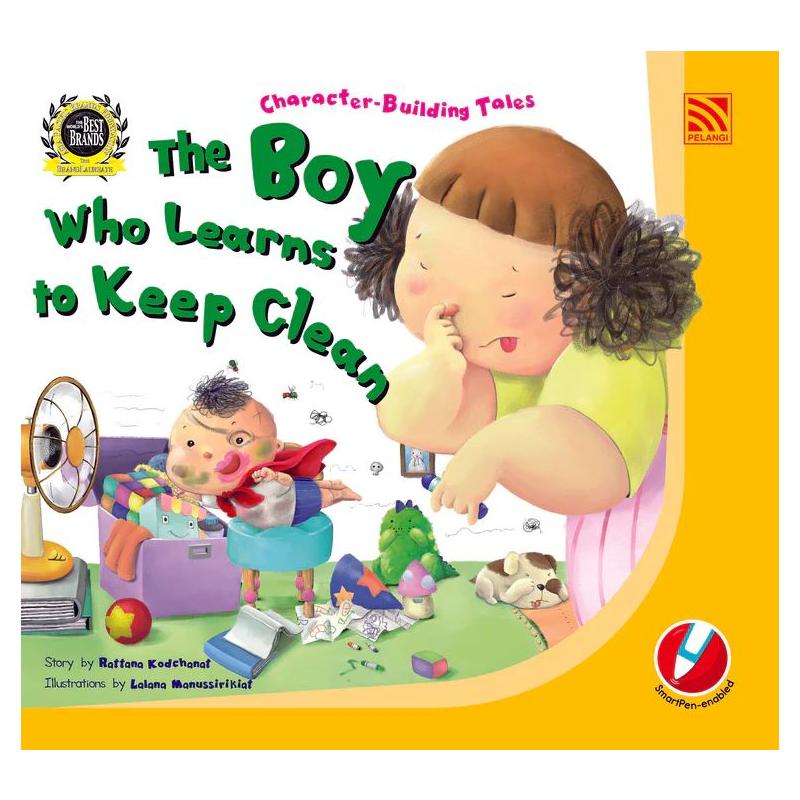 Character-Building Tales - The Boy Who Learns to Keep Clean